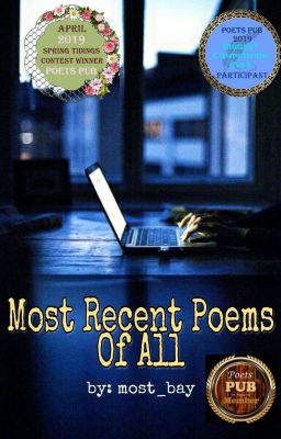 Most Recent Poems Of All ✓