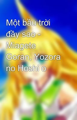 Một bầu trời đầy sao - Miagete Goran, Yozora no Hoshi o