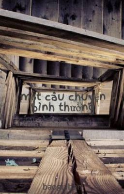 một câu chuyện bình thường