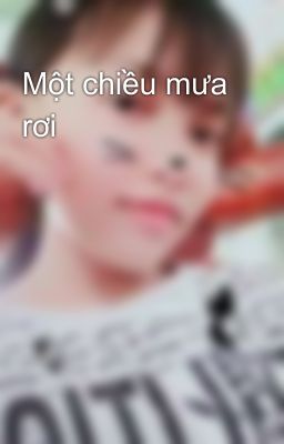 Một chiều mưa rơi