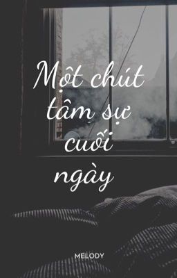 Một chút tâm sự cuối ngày