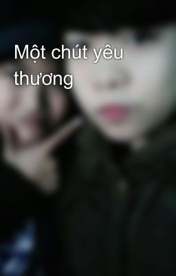 Một chút yêu thương