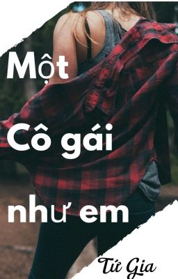 Một Cô Gái Như Em