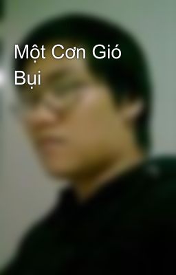 Một Cơn Gió Bụi