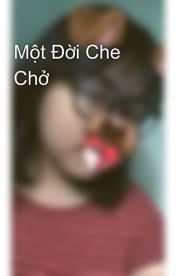 Một Đời Che Chở