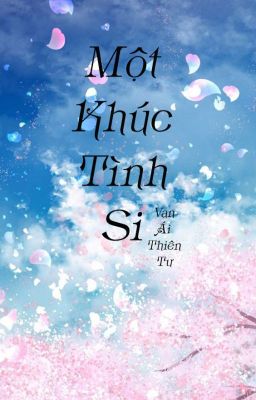 Một Khúc Tình Si