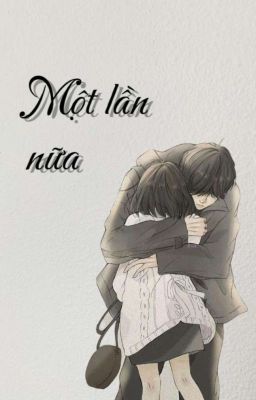 MỘT LẦN NỮA