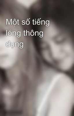 Một số tiếng lóng thông dụng