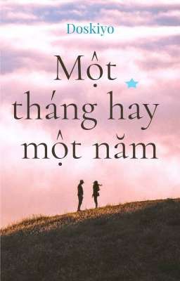 Một tháng hay một năm