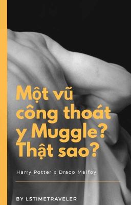 Một vũ công thoát y Muggle? Thật sao?