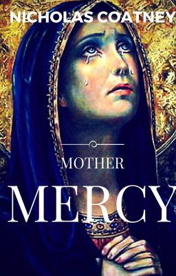 Mother Mercy