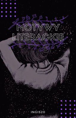 MOTYWY LITERACKIE