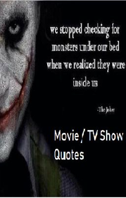 Movie / TV Show Quotes