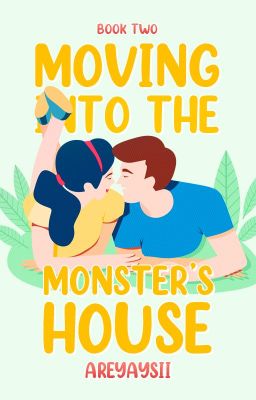 Moving Into the Monster's House