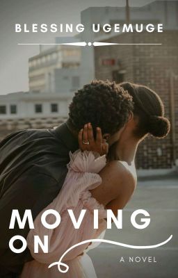 Moving On (ON HOLD)