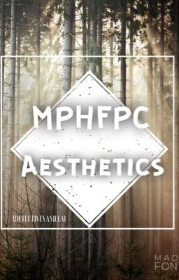 MPHFPC Aesthetics