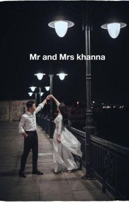 Mr and Mrs Khanna |completed|