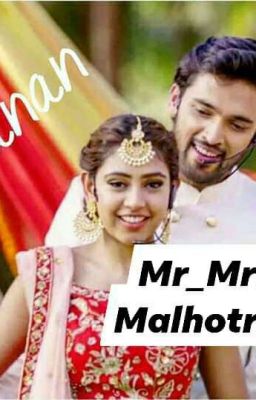 Mr and Mrs malhotra. (Complite),