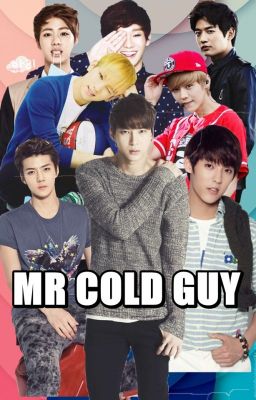 MR COLD GUY