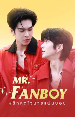 Mr.Fanboy | Yêu Hết Mình Chàng Fanboy