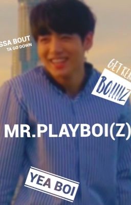 MR.PLAYBOI(z)