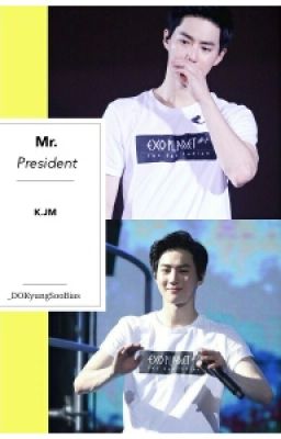 Mr. President (EXO's Suho)