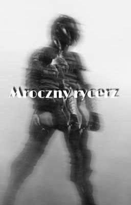 Mroczy rycerz