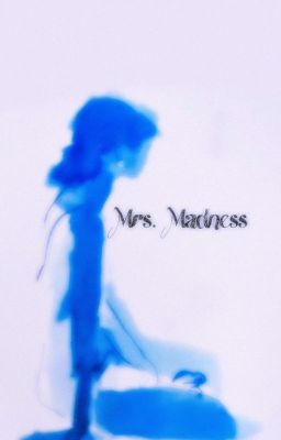 Mrs. Madness ༉ eternal bliss