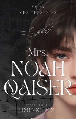 Mrs. Noah Qaiser