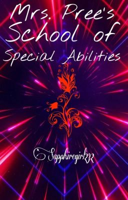 Mrs. Pree's School of Special Abilities