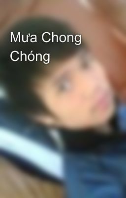 Mưa Chong Chóng