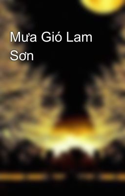 Mưa Gió Lam Sơn