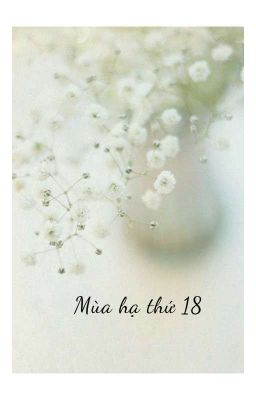 Mùa hạ thứ 18