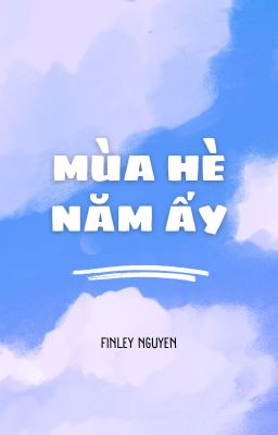 mùa hè năm ấy