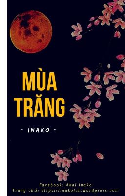 MÙA TRĂNG [One-shot, Dã sử Việt, Trần Thái Tông - Lý Chiêu Hoàng]