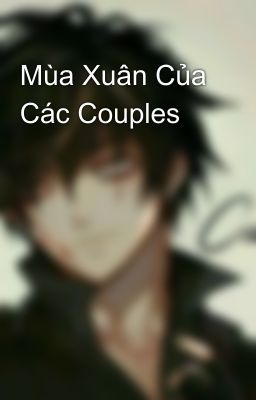 Mùa Xuân Của Các Couples