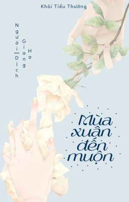 Mùa xuân đến muộn - Cá Vàng Nghe Sấm