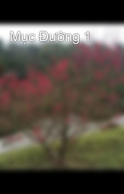 Mục Đường 1