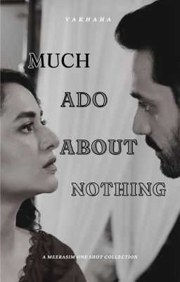 MUCH ADO ABOUT NOTHING 