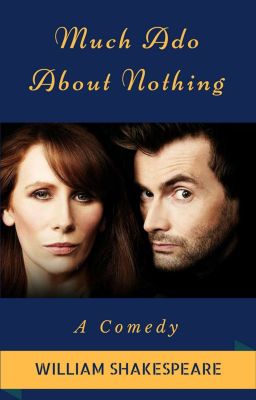 Much Ado About Nothing || William Shakespeare || 1599  ✓