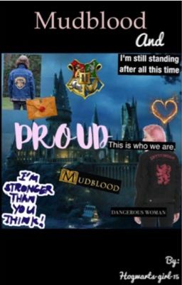 MUDBLOOD AND PROUD