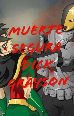 Muerte Segura   ): Slade X Robin