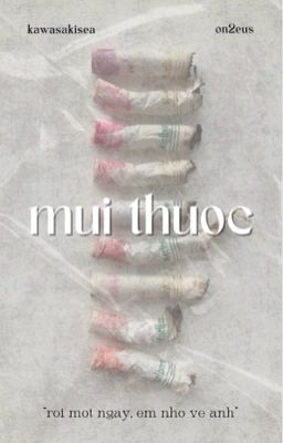 Mùi Thuốc | on2eus