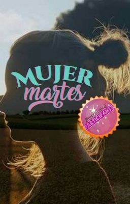 Mujer Martes (#PremioLittleStar)