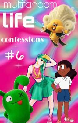 Multifandom Life confessions #6