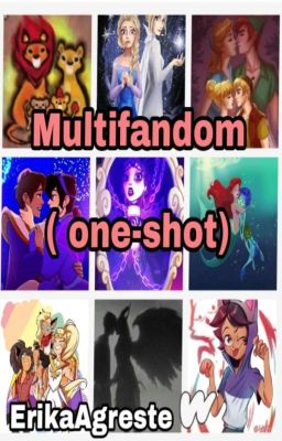 Multifandom (One- Shot )