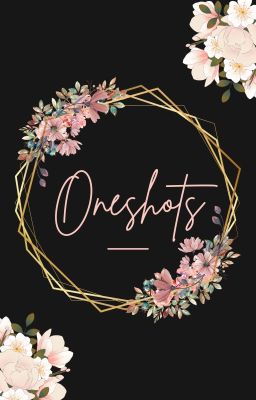 Multifandom Oneshots