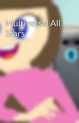 Multiversal All Stars 