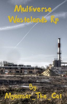 Multiverse Wasteland Rp