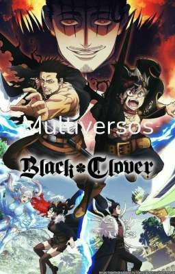 Multiversos Black Clover